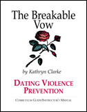 The Breakable Vow - Curriculum Guide - Domestic Violence Prevention