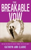 The Breakable Vow novel about dating and domestic violence and prevention